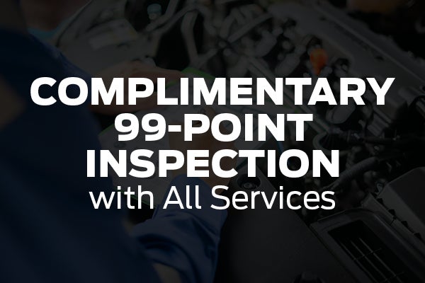 Complimentary 99-Point Inspection with All Services